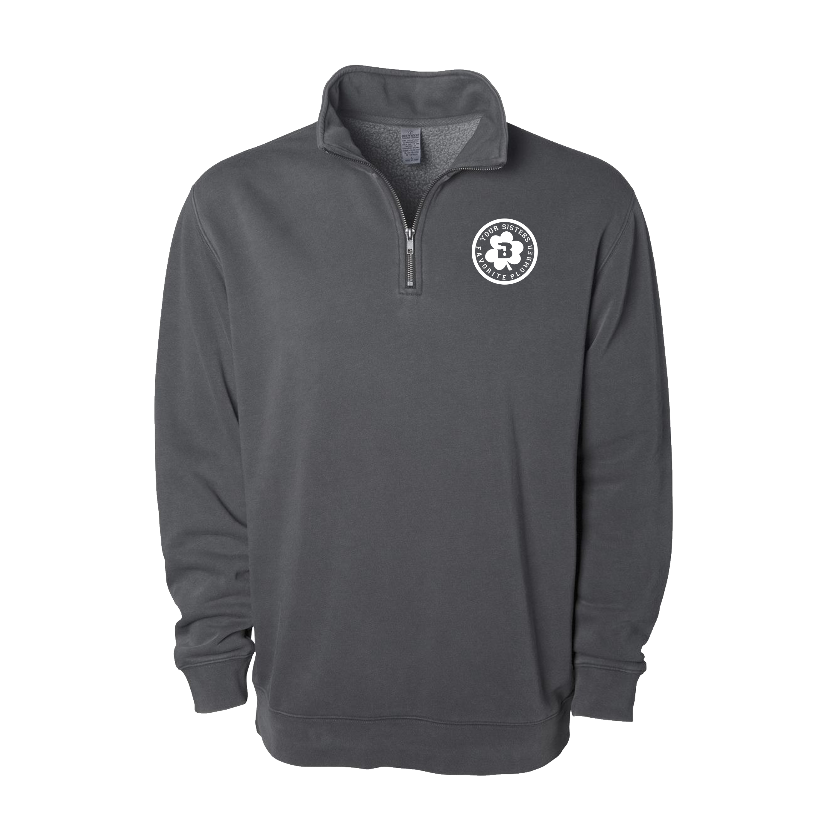 Your Sisters Favorite Plumber - Faded Black Cotton Quarter Zip