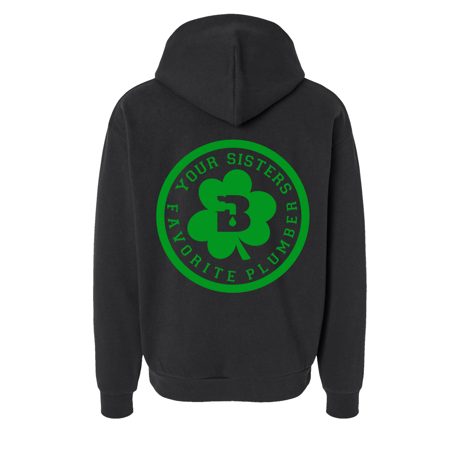 Your Sisters Favorite Plumber Black Heavyweight Hoodie
