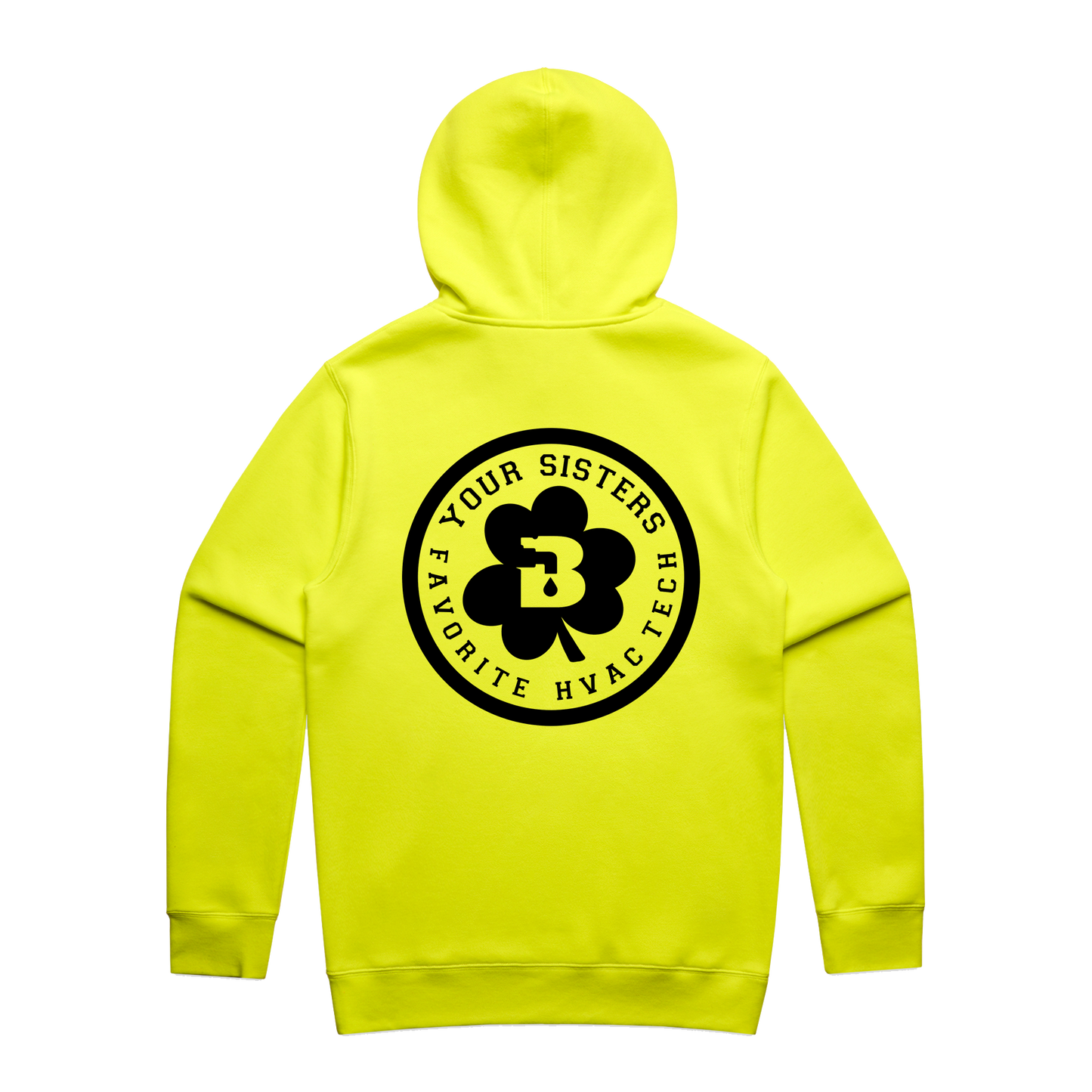 Your Sisters Favorite HVAC Tech Safety Yellow Hoodie