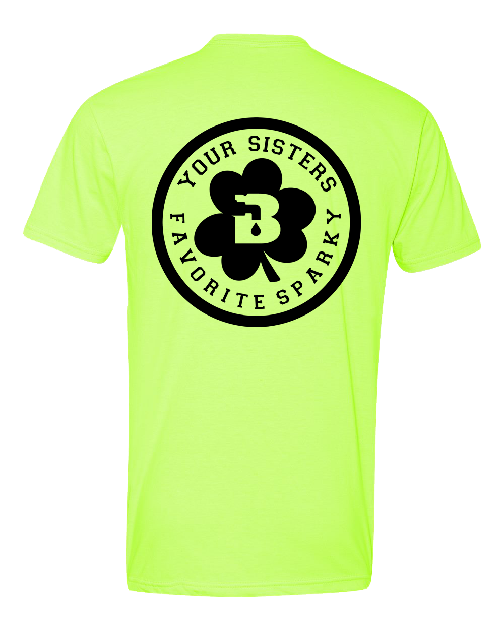 Your Sisters Favorite Sparky Safety Yellow Tee