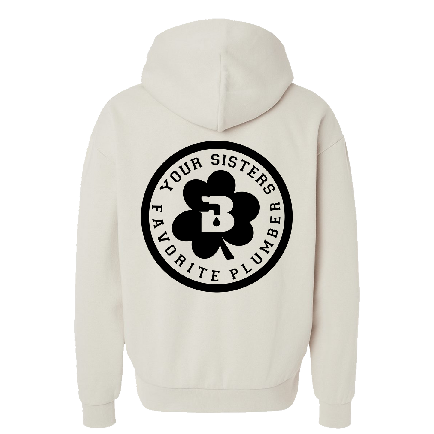 Your Sisters Favorite Plumber Cream Heavyweight Hoodie