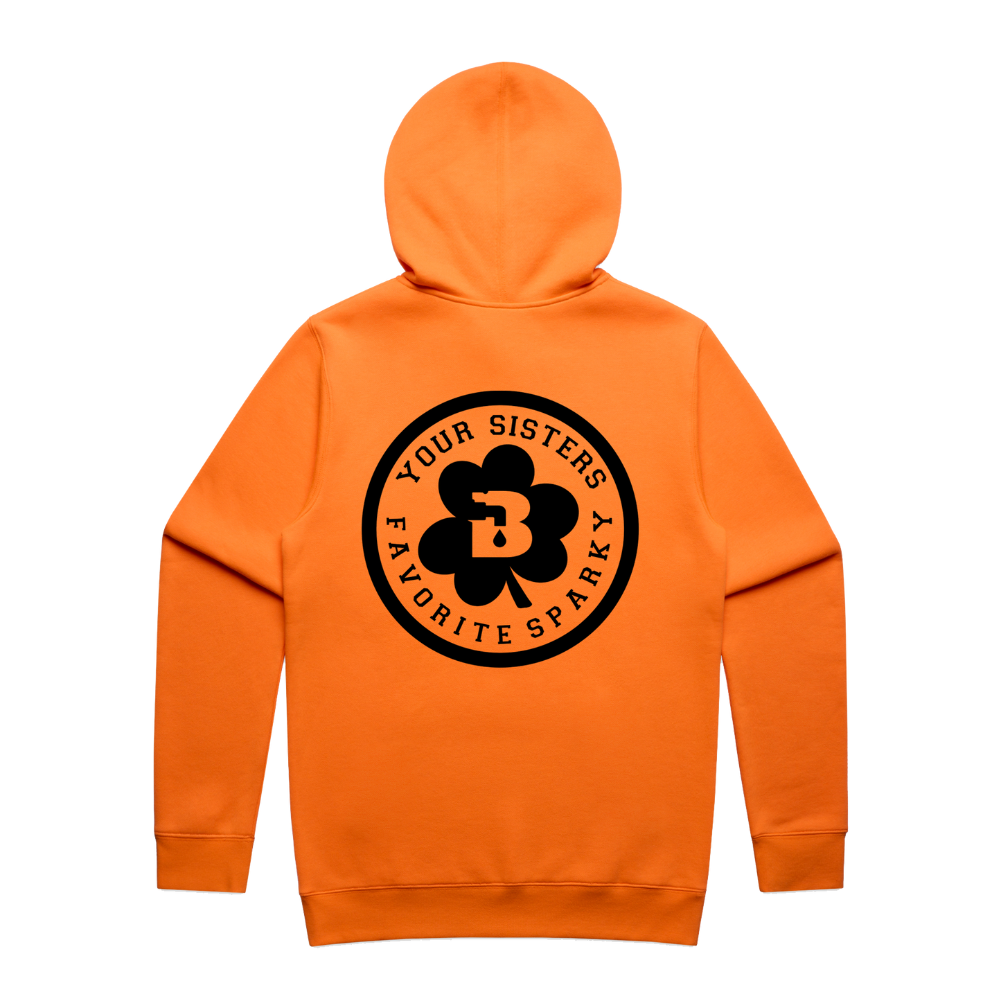 Your Sisters Favorite Sparky Safety Orange Hoodie